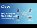 Deye Hybrid Inverter Quick Setup Guide Video